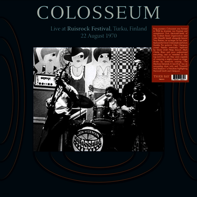Colosseum — Live At Ruisrock Festival Finland 22 August 1970 앨범 커버