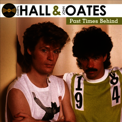 Daryl Hall & John Oates,Hall & Oates — Past Times Behind 앨범 커버