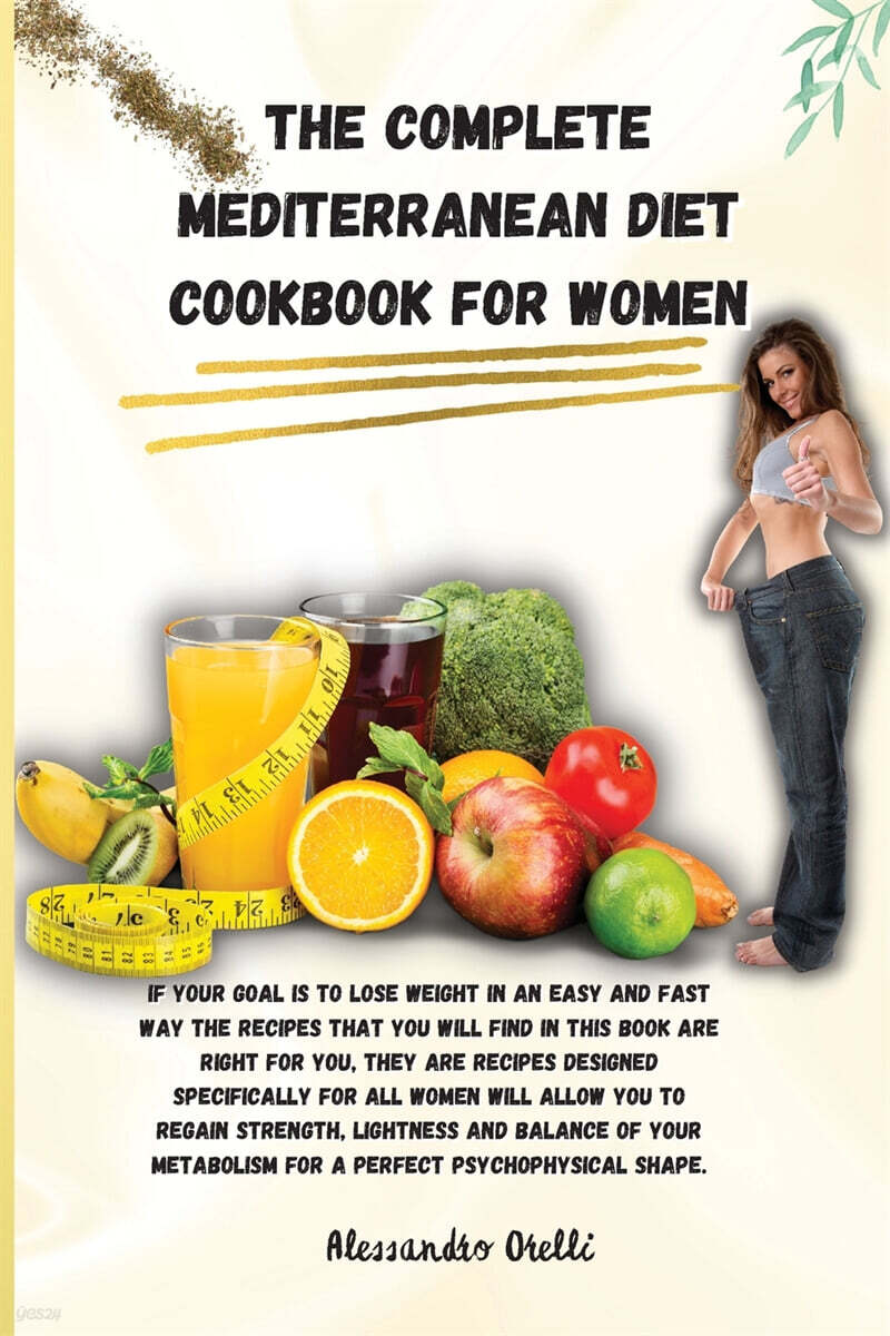 THE COMPLETE MEDITERRANEAN DIET COOKBOOK FOR WOMEN