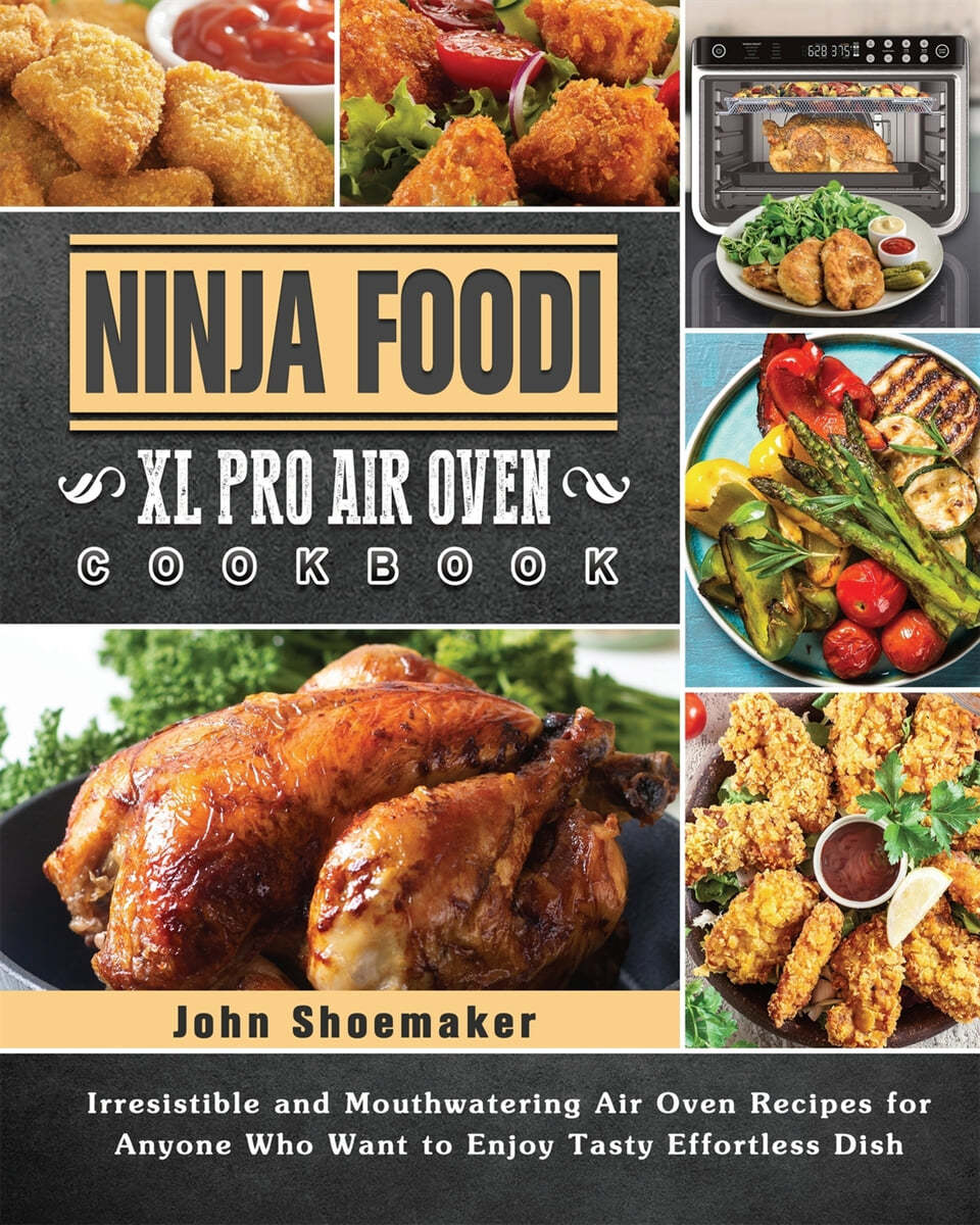 Ninja Foodi XL Pro Air Oven Cookbook YES24