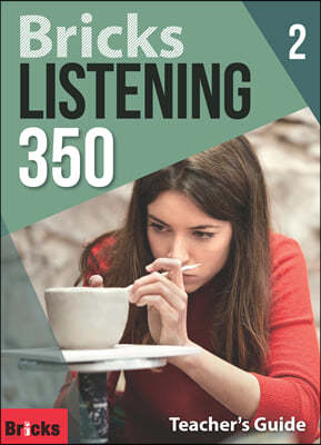 Bricks Listening 350-2 : Teacher's Guide
