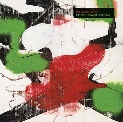 The Underflow — Instant Opaque Evening 앨범 커버