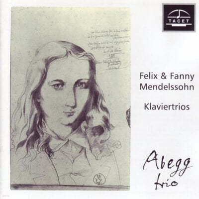 Abegg Trio 縯 ൨ / Ĵ ൨: ǾƳ Ʈ (Felix Mendelssohn: Piano Trios Op.49, Op.66 / Fanny Mendelssohn: Piano Trio Op.11) 