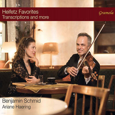 Benjamin Schmid 하이페츠: 편곡과 소품들 (Heifetz: Favorites - Transcriptions and More) 
