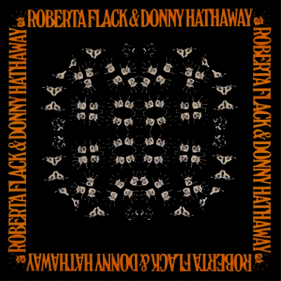 Roberta Flack & Donny Hathaway — Roberta Flack & Donny Hathaway (Gatefold) 앨범 커버