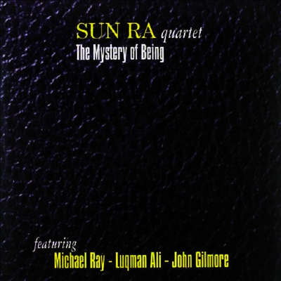 Sun Ra Quartet — Mystery Of Being 앨범 커버
