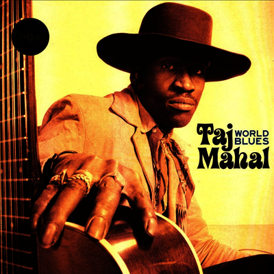 Taj Mahal — Worlds Blues 앨범 커버