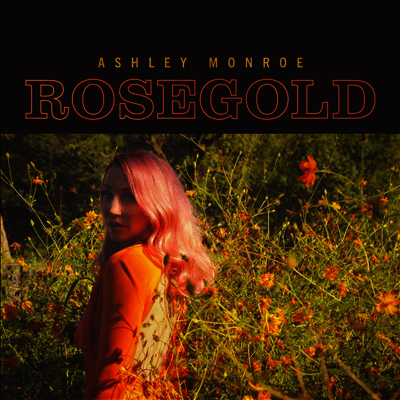 Ashley Monroe — Rosegold 앨범 커버