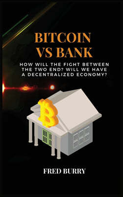 BITCOIN VS BANK
