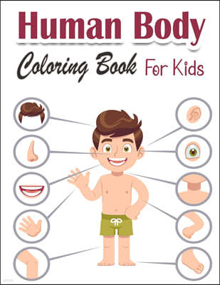 Human Body Coloring Book For Kids