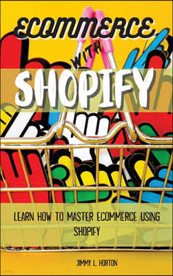 ECOMMERCE WITH SHOPIFY