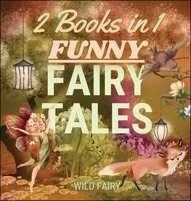 Funny Fairy Tales: 2 Books in 1