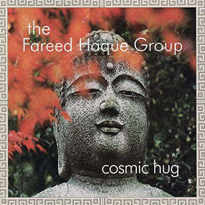 Fareed Haque Group (ĸ ) - Cosmic Hug 