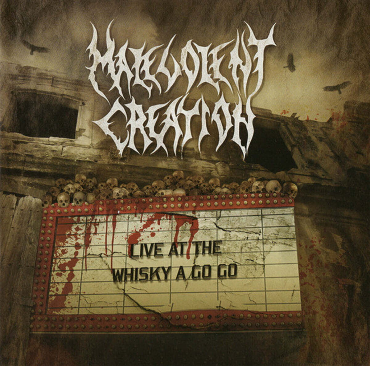 Malevolent Creation (말레볼렌트 크리에이션) - Live At The Whisky A Go Go