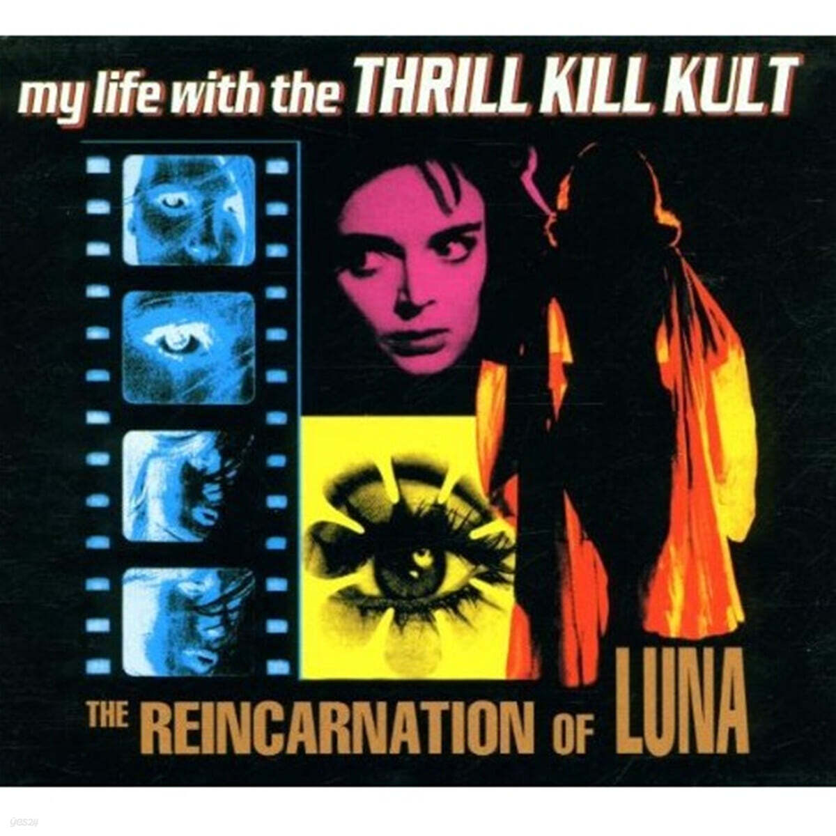 My Life With The Thrill Kill Kult (마이 라이프 위드 더 쓰릴 킬 컬트) - The Reincarnation Of Luna - YES24 My Life With The Thrill... 