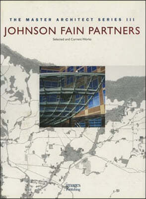 Johnson Fain Partners: Selected and Current Work 