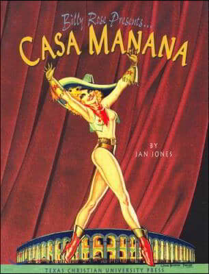 Billy Rose Presents . . . Casa Manana