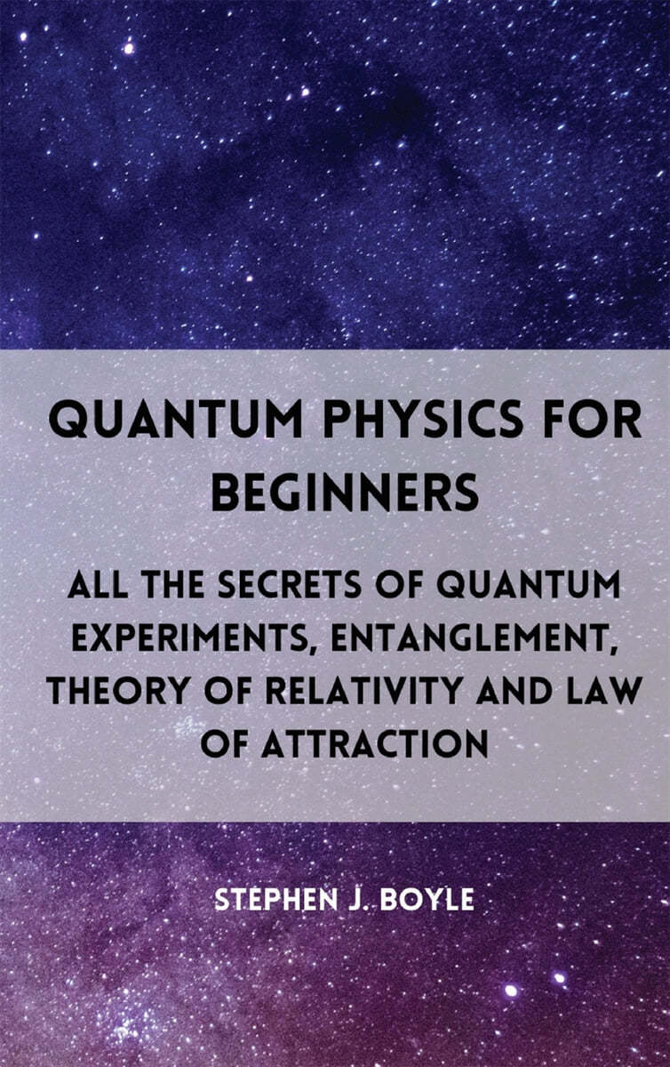 QUANTUM PHYSICS FOR BEGINNERS