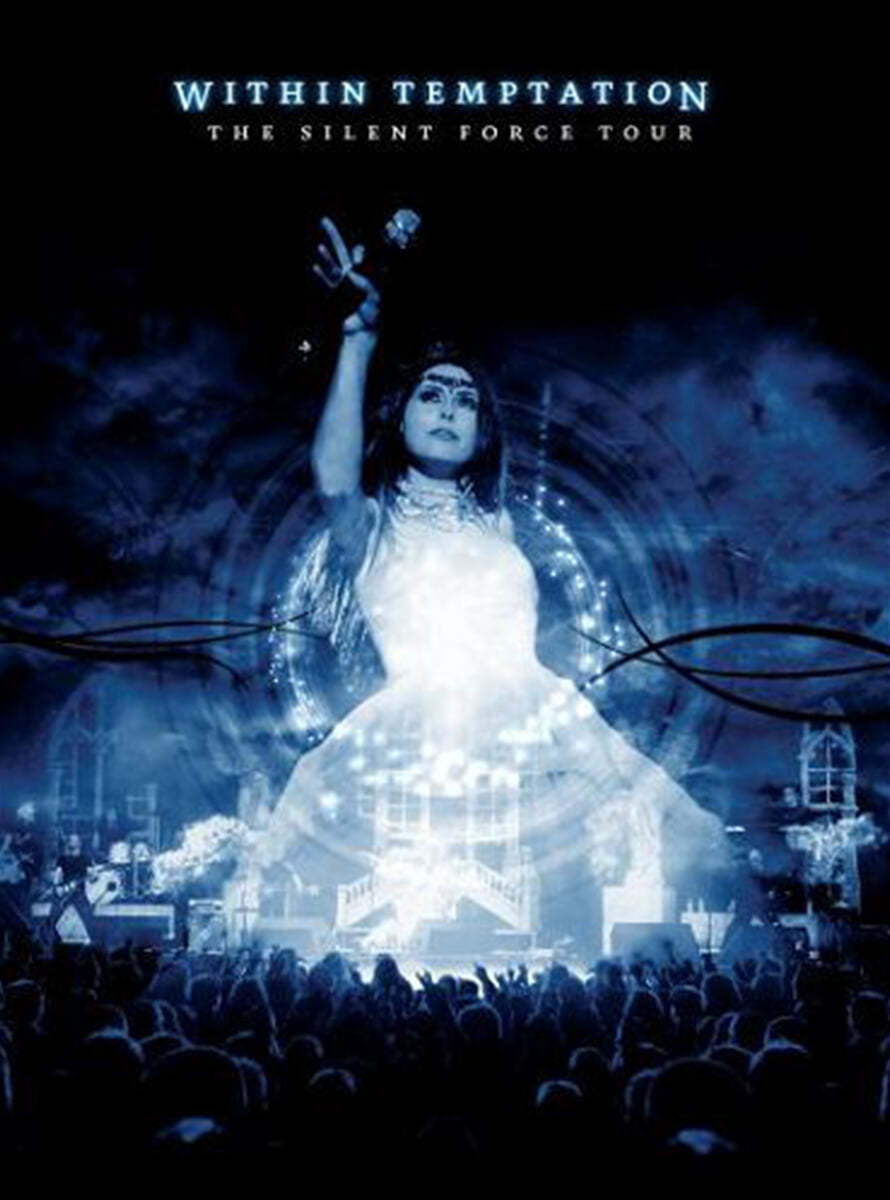 Within Temptation (위딘 템테이션) - The Silent Force Tour