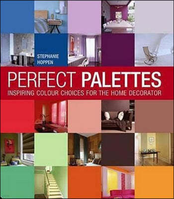Perfect Palettes: Inspiring Colour Choices for the Home Decorator