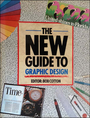 The New Guide to Graphic Design 