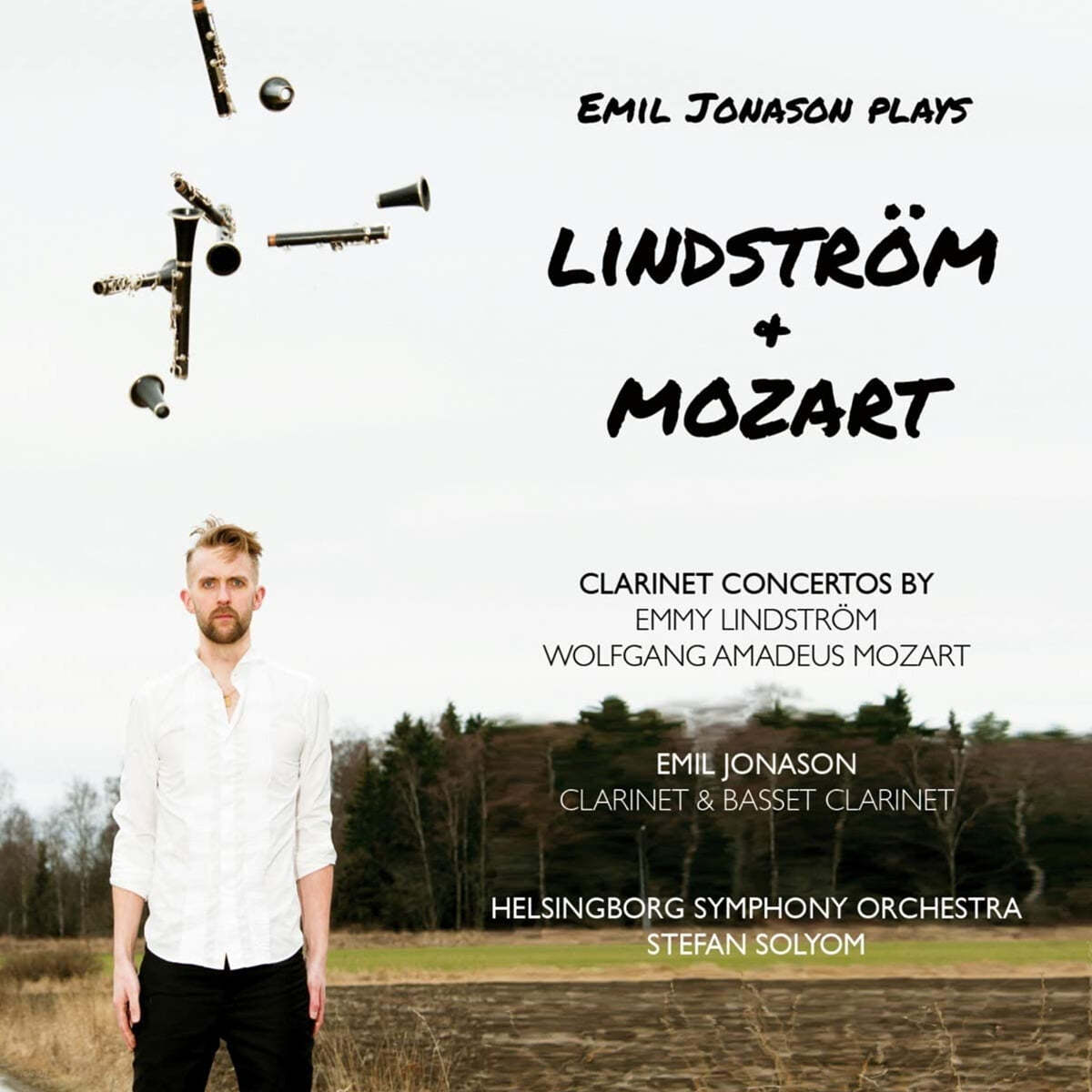 Emil Jonason 린드스트롬 / 모차르트: 클라리넷 협주곡 (Lindstrom: At the Hills of Hampstead Heath / Mozart: Clarinet Concerto K.622)