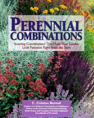 Perennial Combinations: Stunning Combinations That Make Your Garden Look Fantastic Right from the Start