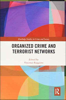 Organized Crime and Terrorist Networks