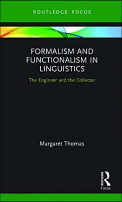 Formalism and Functionalism in Linguistics