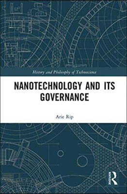 Nanotechnology and Its Governance