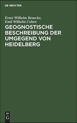 Geognostische Beschreibung der Umgegend von Heidelberg