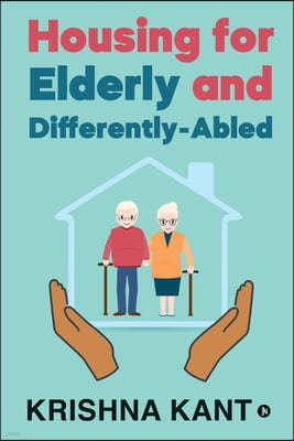 Housing for Elderly and Differently-Abled