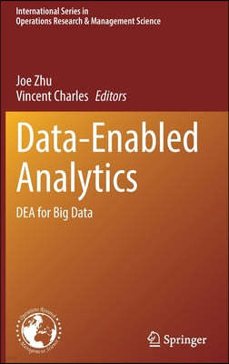 Data-Enabled Analytics: Dea for Big Data