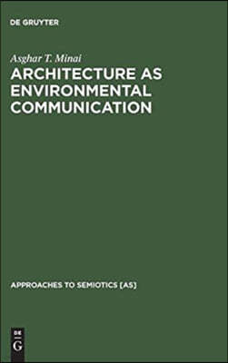 Architecture as Environmental Communication