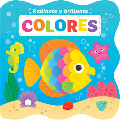 Bright and Shiny: Colors - Spanish