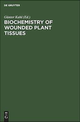 Biochemistry of wounded plant tissues