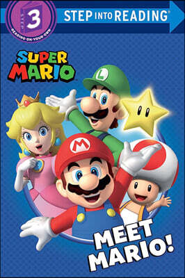 Step Into Reading 3 : Super Mario: Meet Mario!