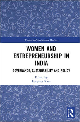 Women and Entrepreneurship in India