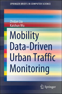 Mobility Data-Driven Urban Traffic Monitoring