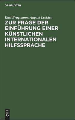 Zur Frage Der Einführung Einer Künstlichen Internationalen Hilfssprache