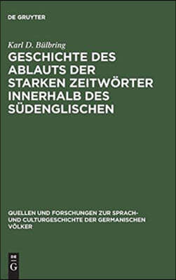 Geschichte des Ablauts der starken Zeitwörter innerhalb des Südenglischen