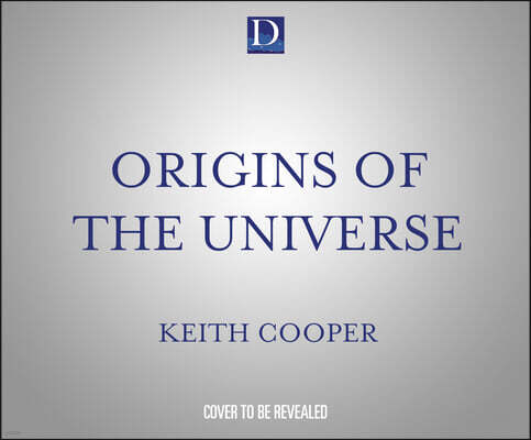 Dreamscape Media Origins of the Universe: The Cosmic Microwave Background and the Search for Quantum Gravity