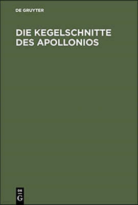 Die Kegelschnitte Des Apollonios