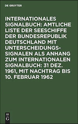 31 Dez. 1961, mit Nachtrag bis 10. Februar 1962