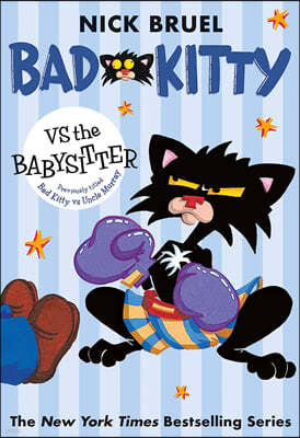 Bad Kitty Vs the Babysitter (Paperback Black-And-White Edition)