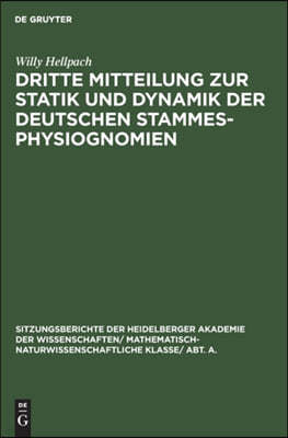 Dritte Mitteilung Zur Statik Und Dynamik Der Deutschen Stammesphysiognomien