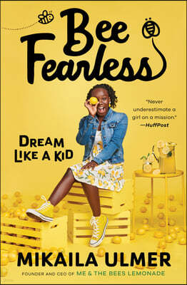 Bee Fearless: Dream Like a Kid