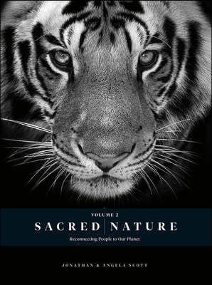 Sacred Nature 2: Reconnecting People to Our Planet