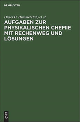 Aufgaben Zur Physikalischen Chemie Mit Rechenweg Und Lösungen