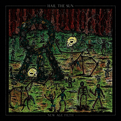 Hail The Sun — New Age Filth 앨범 커버